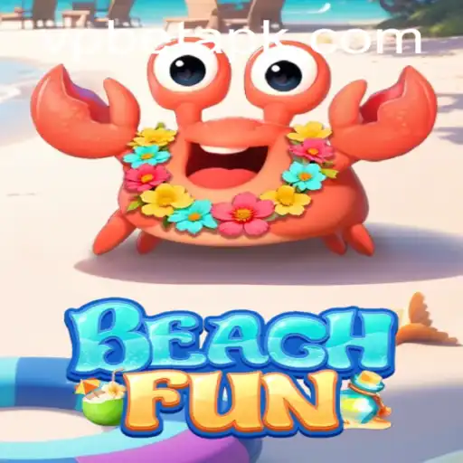 Exploring BeachFun: A New Wave in Gaming with VPbet