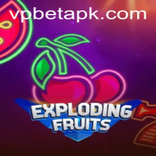 Exploring the Thrilling World of ExplodingFruits Game with VPbet