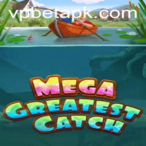 Discovering MegaGreatestCatch: The Revolutionary Game Experience by VPbet